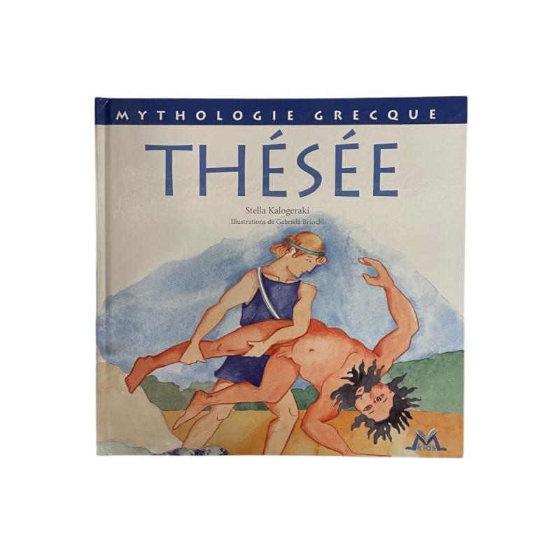 Livre - Thésée MYTHOLOGIE GRECQUE de Stella Kalogeraki 36 pages